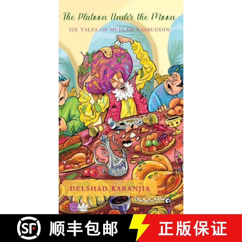 【3-4周达】The Platoon under the Moon: Four Tales of Mullah Nasruddin [9789365233254]