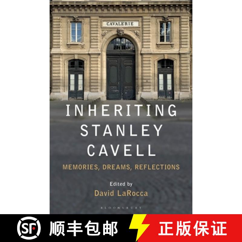 【3-4周达】Inheriting Stanley Cavell: Memories, Dreams and Reflections [9781501371325]