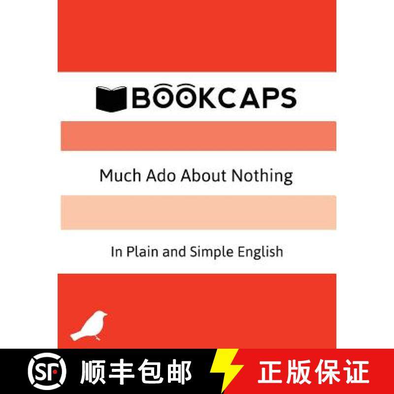 【3-4周达】Much Ado About Nothing In Plain and Simple English:  (A Modern Translation and the Origina... [9781621070085]