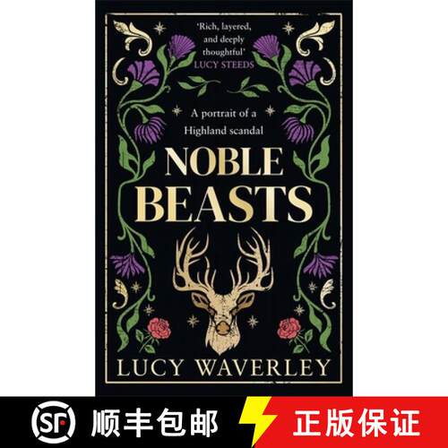 【3-4周达】精装 Noble Beasts : The story of a famed artist, a scandalous affair, and the beasts that ... [9781785308307]
