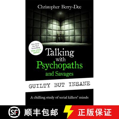 【3-4周达】Talking with Psychopaths and Savages: Guilty but Insane [9781789466904]