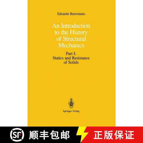 【3-4周达】Introduction to the History of Structural Mechanics: Part I: Statics and Resistance of Sol... [9781461277453]