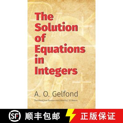 预订 The Solution of Equations in Integers [9780486824598]