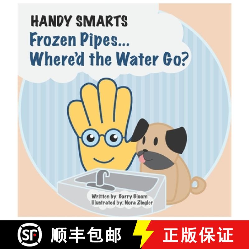 【3-4周达】Handy Smarts: Frozen Pipes... Where'd the Water Go? [9781736207307]