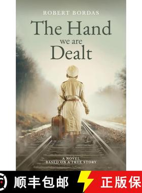 预订 The Hand We Are Dealt: A heartbreaking WW2 novel based on the true story of a woman of courage [9788090867512]