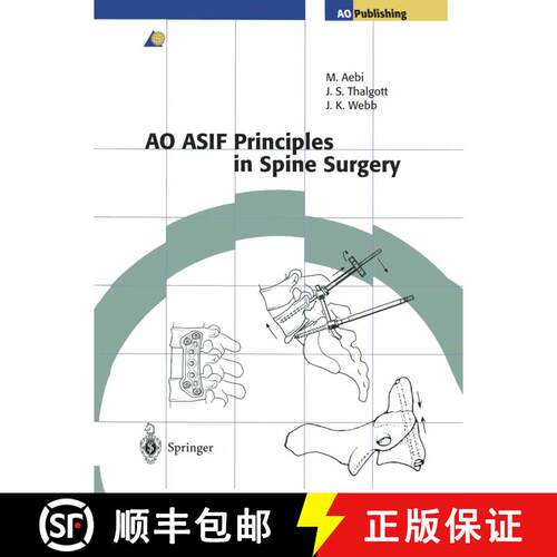 【3-4周达】AO ASIF Principles in Spine Surgery [9783642637469]
