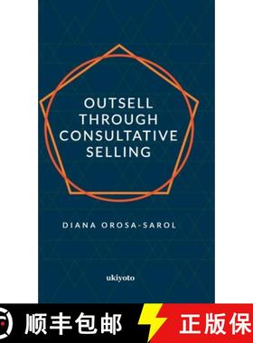 【3-4周达】Outsell with Consultative Selling [9789356455757]
