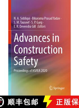 【3-4周达】Advances in Construction Safety : Proceedings of HSFEA 2020 [9789811940033]