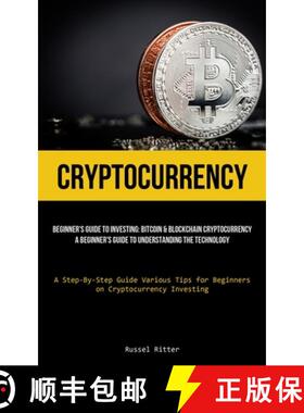 【3-4周达】Cryptocurrency: Beginner's Guide to Investing: Bitcoin & Blockchain Cryptocurrency: A Begi... [9781837875313]