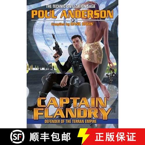 【3-4周达】Captain Flandry: - Defender of the Terran Empire [9781439133330]