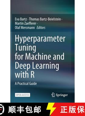 【3-4周达】Hyperparameter Tuning for Machine and Deep Learning with R : A Practical Guide [9789811951695]