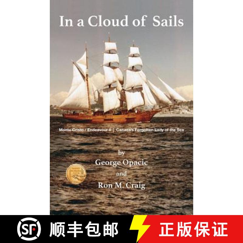 【2-3周达】In a Cloud of Sails: Canada's forgotten Lady of the Sea [9780995174375]