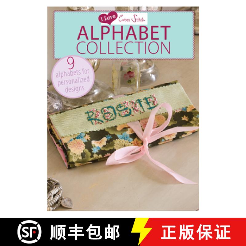【3-4周达】I Love Cross Stitch - Alphabet Collection: 9 Alphabets for Personalized Designs [9781446303375]