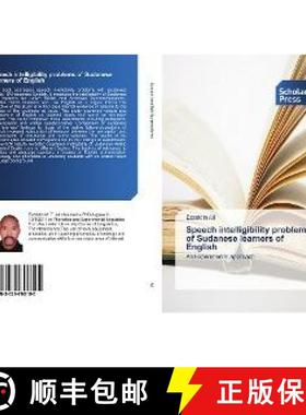 预订 Speech intelligibility problems of Sudanese learners of English [9783639706185]