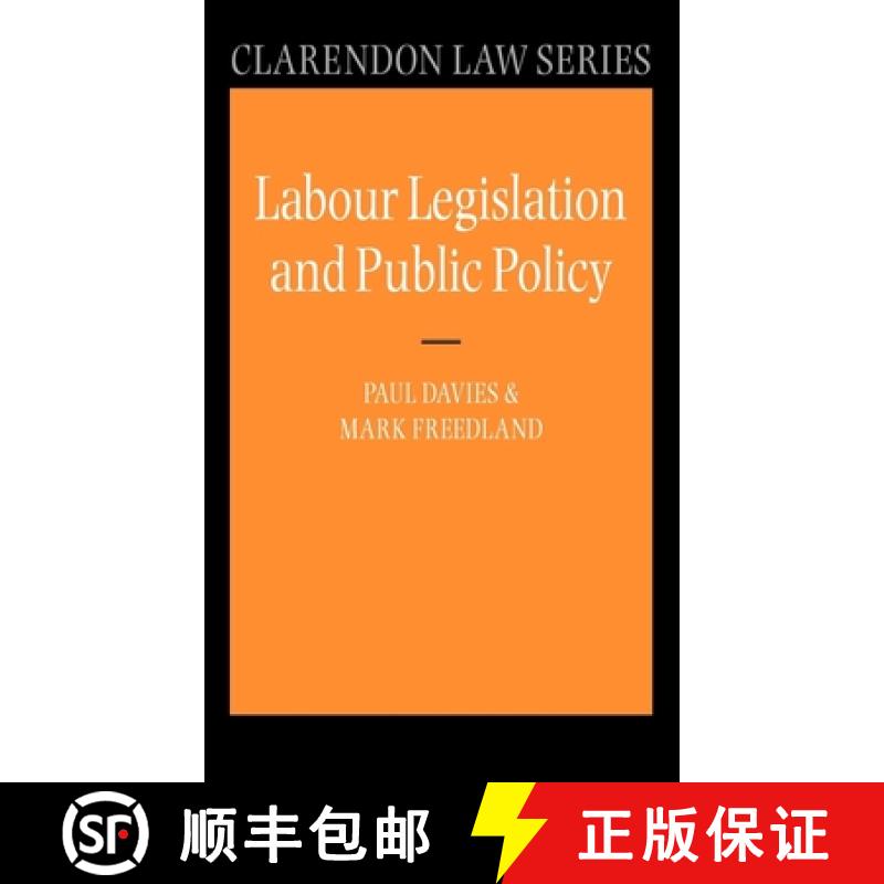 【2-3周达】Labour Legislation and Public Policy: A Contemporary History [9780198760603]