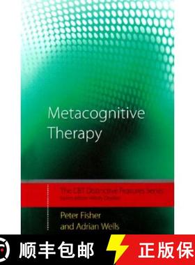 【3-4周达】Metacognitive Therapy: Distinctive Features [9780415434980]