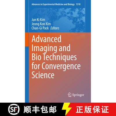 【3-4周达】Advanced Imaging and Bio Techniques for Convergence Science [9789813360631]
