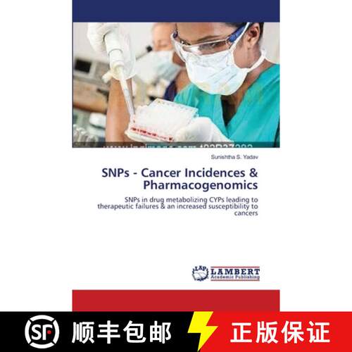 预订 SNPs - Cancer Incidences & Pharmacogenomics [9783659106392]