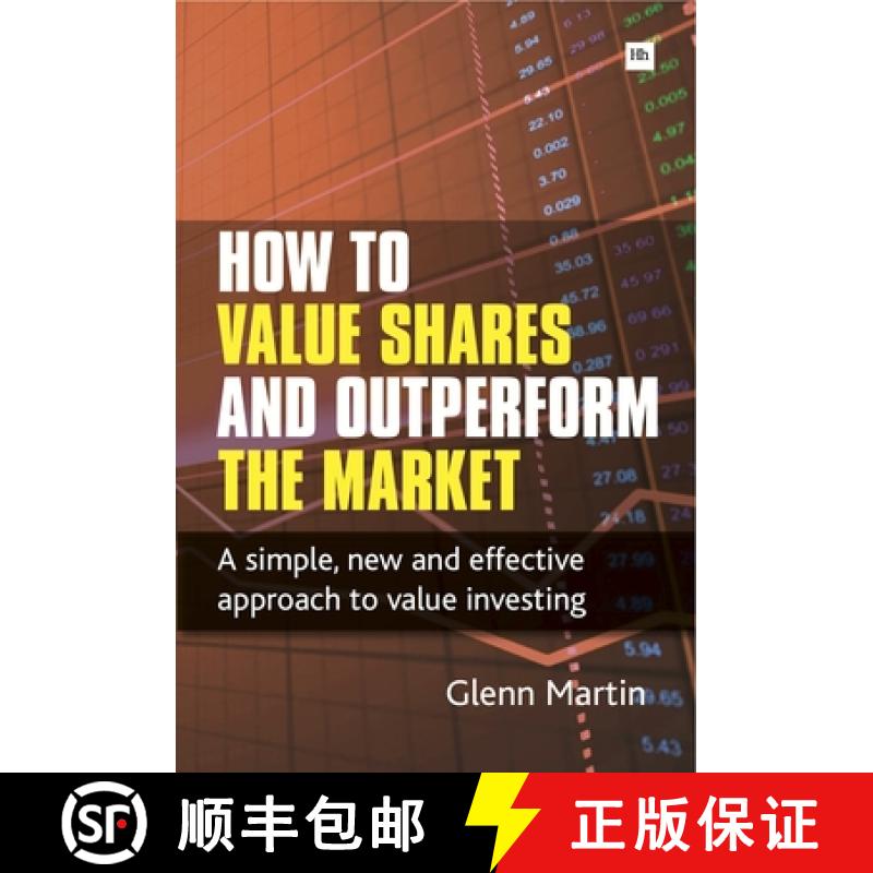 【3-4周达】How to Value Shares and Outperform the Market: A Simple, New and Effective Approach to Val... [9780857190475]