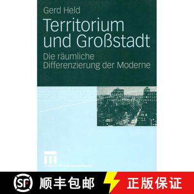 【3-4周达】Territorium und Großstadt : Die räumliche Differenzierung der Moderne [9783531144238]