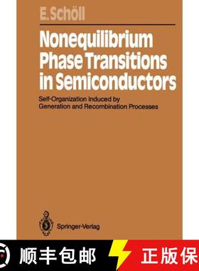 【3-4周达】Nonequilibrium Phase Transitions in Semiconductors : Self-Organization Induced by Generati... [9783642719295]