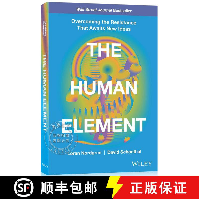 现货 人性阻力 The Human Element: Overcoming the Resistance That Awaits New Ideas [9781119765042]