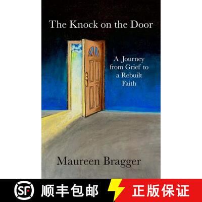 【3-4周达】The Knock on the Door : A Journey from Grief to a Rebuilt Faith [9798991936309]