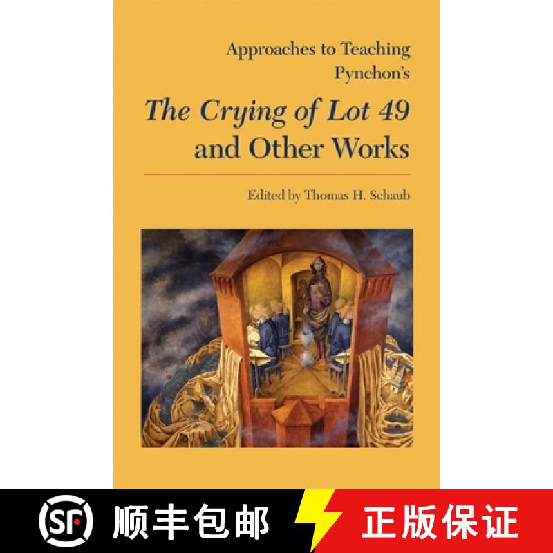 【3-4周达】Approaches to Teaching Pynchon's the Crying of Lot 49 and Other Works [9780873528139]