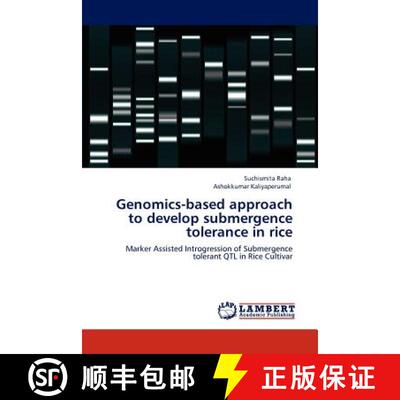 预订 Genomics-based approach to develop submergence tolerance in rice [9783848485932]