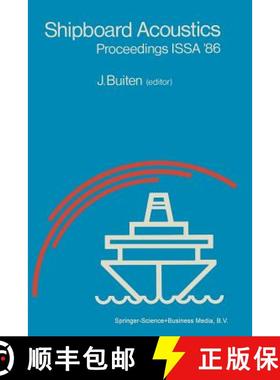 【3-4周达】Shipboard Acoustics : Proceedings of the 2nd International Symposium on Shipboard Acoustic... [9789401080705]