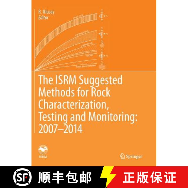【3-4周达】The Isrm Suggested Methods for Rock Characterization, Testing and Monitoring: 2007-2014 [9783319361321]