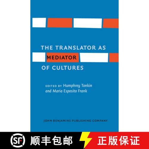 【3-4周达】精装 The Translator as Mediator of Cultures [9789027228345]