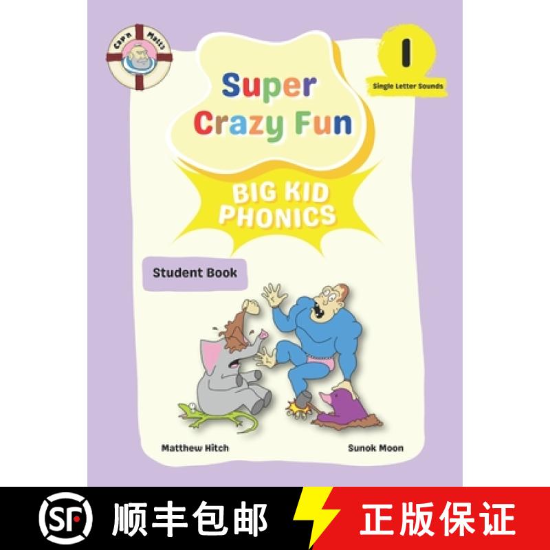 【2-3周达】Captain Matt's Super Crazy Fun Big Kid Phonics 1: Student Book [9791193590256]