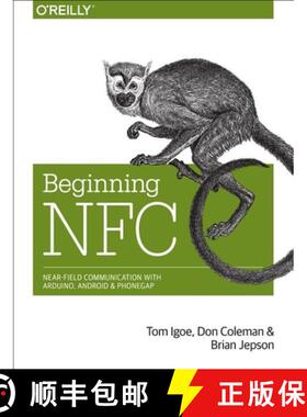 预订 Beginning NFC: Near Field Communication with Arduino, Android, and PhoneGap [9781449372064]