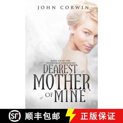 【3-4周达】Dearest Mother of Mine: Book Six of the Overworld Chronicles [9780985018160]