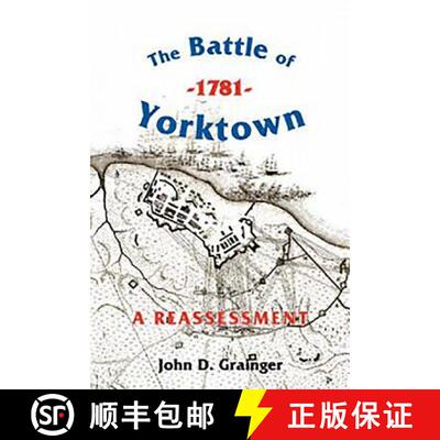 【3-4周达】精装 The Battle of Yorktown, 1781 – A Reassessment [9781843831372]