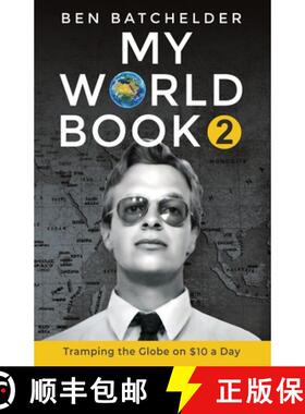 【3-4周达】My World Book 2: Tramping the Globe on $10 a Day [9780991337262]