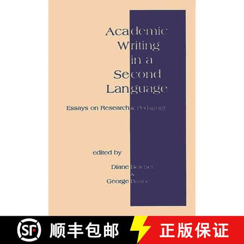 【3-4周达】精装 Academic Writing in a Second Language: Essays on Research and Pedagogy [9781567501155]