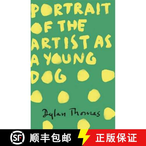 【3-4周达】Portrait of the Artist as a Young Dog [9781780227276]
