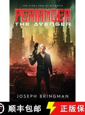 预订 Periander the Avenger: The Final Son of Atlantis [9781963006049]