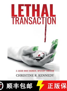 【3-4周达】Lethal transaction : A jacob knox murder mystery thriller [9798218463052]