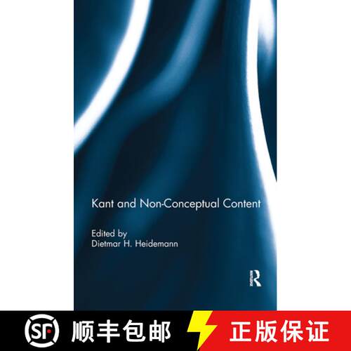【3-4周达】精装 Kant and Non-Conceptual Content [9780415623056]