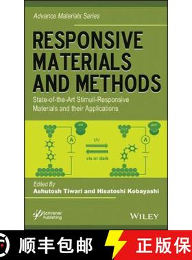 【3-4周达】Responsive Materials And Methods: State-Of-The-Art Stimuli-Responsive Materials And Their ... [9781118686225]