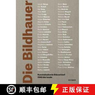 Die Bildhauer: Kunstakademie Düsseldorf, 1945 bis heute [9783866787896]