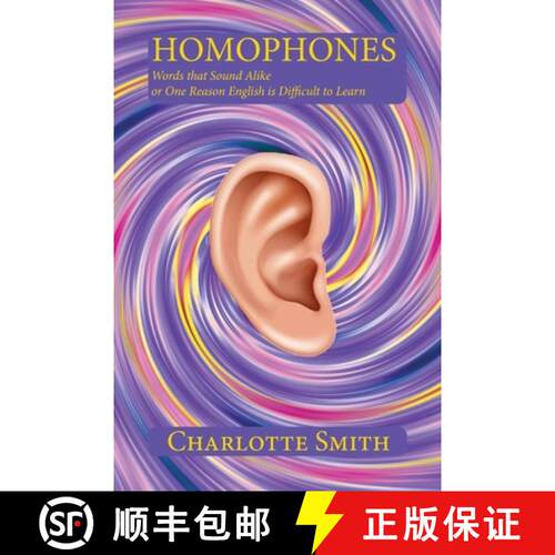 【3-4周达】Homophones: Words that Sound Alike or One Reason English is Difficult to Learn [9781632933249]