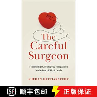 【3-4周达】精装 The Careful Surgeon: Stories of Light, Courage and Compassion in the Face of Darkness [9781529350654]