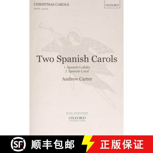 【3-4周达】Two Spanish Carols (Spanish Lullaby and Spanish Carol): Vocal score (Vocal score) [9780193432024]