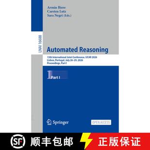 【3-4周达】Automated Reasoning: 13th International Joint Conference, IJCAR 2026, Lisbon, Portugal, Ju... [9783032325884]