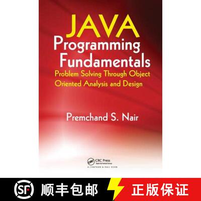 【3-4周达】精装 Java Programming Fundamentals: Problem Solving Through Object Oriented Analysis and D... [9781138460881]