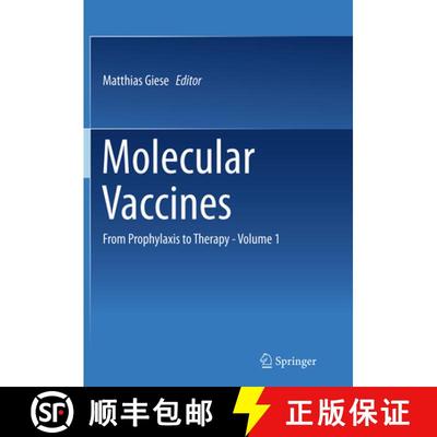 【3-4周达】Molecular Vaccines: From Prophylaxis to Therapy - Volume 1 [9783709119563]
